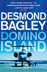 Domino Island: The unpublished thriller by the master of the genre, Desmond  Bagley аудиокнига. ISDN39761697