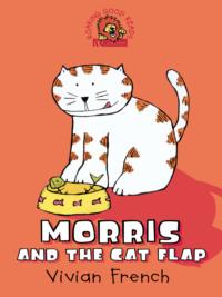 Morris and the Cat Flap, Vivian  French książka audio. ISDN39762009