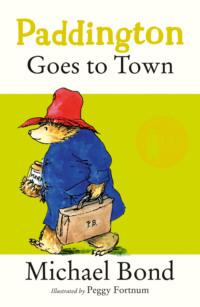 Paddington Goes To Town, Michael  Bond książka audio. ISDN39762137