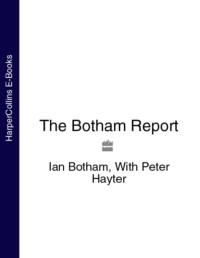 The Botham Report, Ian  Botham audiobook. ISDN39762201