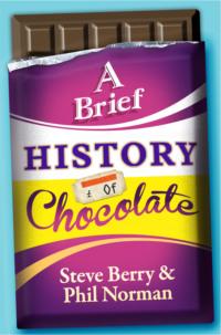 A Brief History of Chocolate, Steve  Berry książka audio. ISDN39762233