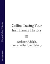 Collins Tracing Your Irish Family History, Ryan  Tubridy audiobook. ISDN39762697