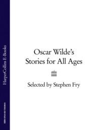 Oscar Wilde’s Stories for All Ages, Оскара Уайльда książka audio. ISDN39762825
