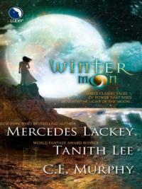 Winter Moon: Moontide / The Heart of the Moon / Banshee Cries, C.E.  Murphy audiobook. ISDN39762905