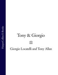 Tony & Giorgio, Tony  Allan audiobook. ISDN39763057