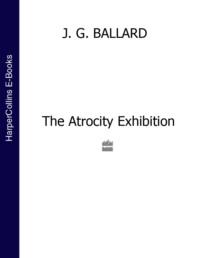 The Atrocity Exhibition - Hari Kunzru