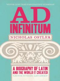 Ad Infinitum: A Biography of Latin, Nicholas  Ostler książka audio. ISDN39763473