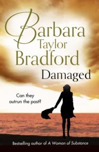 Damaged: A gripping short read, the perfect escape for an hour - Barbara Taylor Bradford
