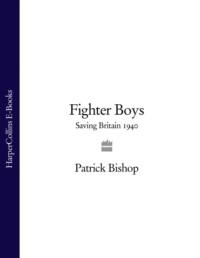 Fighter Boys: Saving Britain 1940 - Patrick Bishop