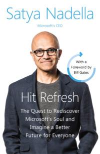 Hit Refresh: A Memoir by Microsoft’s CEO, Satya  Nadella książka audio. ISDN39765857