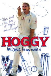 Hoggy: Welcome to My World - Matthew Hoggard
