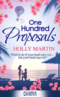 One Hundred Proposals: A feel-good, romantic comedy to make you smile, Holly  Martin audiobook. ISDN39766065
