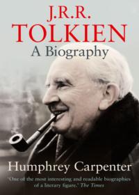 J. R. R. Tolkien: A Biography, Humphrey  Carpenter аудиокнига. ISDN39766505