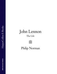 John Lennon: The Life - Philip Norman