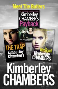 Kimberley Chambers 3-Book Butler Collection: The Trap, Payback, The Wronged - Kimberley Chambers