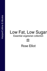 Low Fat, Low Sugar: Essential vegetarian collection, Rose  Elliot audiobook. ISDN39766961