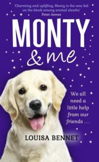 Monty and Me: A heart-warmingly wagtastic novel!, Louisa  Bennet audiobook. ISDN39767329