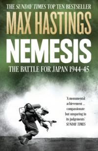 Nemesis: The Battle for Japan, 1944–45, Макса Хейстингса książka audio. ISDN39767489