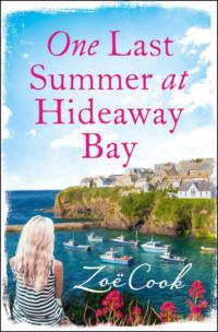 One Last Summer at Hideaway Bay: A gripping romantic read with an ending you won’t see coming!, Zoe  Cook audiobook. ISDN39767641