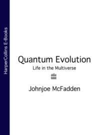 Quantum Evolution: Life in the Multiverse, Johnjoe  McFadden książka audio. ISDN39767905