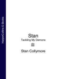 Stan: Tackling My Demons - Stan Collymore