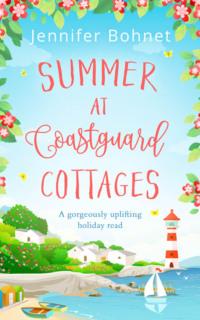 Summer at Coastguard Cottages: a feel-good holiday read, Jennifer  Bohnet аудиокнига. ISDN39768713
