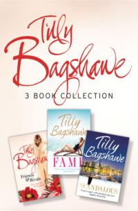 Tilly Bagshawe 3-book Bundle: Scandalous, Fame, Friends and Rivals, Тилли Бэгшоу audiobook. ISDN39769041