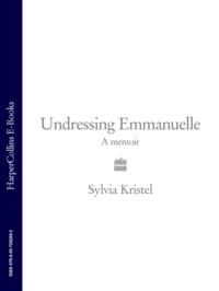 Undressing Emmanuelle: A memoir,  audiobook. ISDN39769297