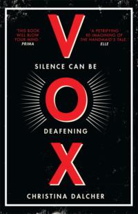Vox: The bestselling gripping dystopian debut of 2018 that everyone’s talking about!,  audiobook. ISDN39769433