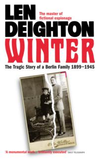 Winter: A Berlin Family, 1899–1945, Len  Deighton audiobook. ISDN39769745