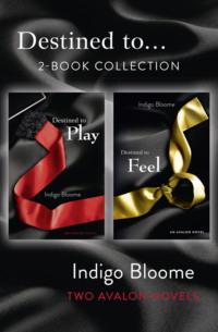 ‘Destined to...’ 2-Book Collection: Destined to Play, Destined to Feel, Indigo  Bloome audiobook. ISDN39769865
