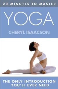 20 MINUTES TO MASTER ... YOGA,  audiobook. ISDN39769977