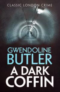 A Dark Coffin - Gwendoline Butler