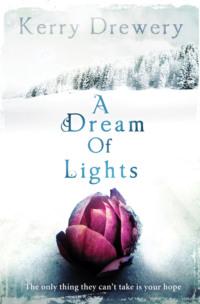 A DREAM OF LIGHTS, Kerry  Drewery książka audio. ISDN39770457