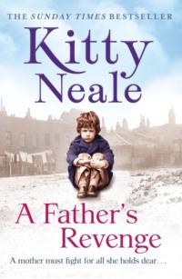 A Father’s Revenge, Kitty  Neale książka audio. ISDN39770529