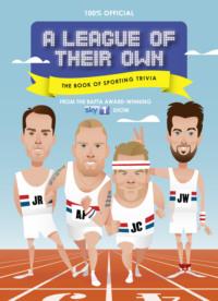 A League of Their Own - The Book of Sporting Trivia: 100% Official - Литагент HarperCollins