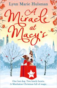 A Miracle at Macy’s: There’s only one dog who can save Christmas,  książka audio. ISDN39770997