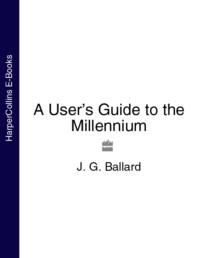 A User’s Guide to the Millennium,  аудиокнига. ISDN39771197