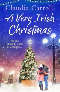 A Very Irish Christmas: A festive short story to curl up with this Christmas!, Claudia  Carroll audiobook. ISDN39771221