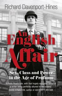 An English Affair: Sex, Class and Power in the Age of Profumo, Richard  Davenport-Hines książka audio. ISDN39771397