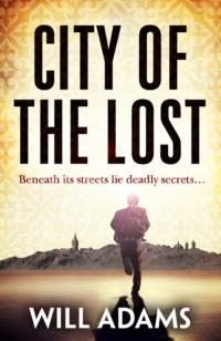 City of the Lost, Will  Adams książka audio. ISDN39771845