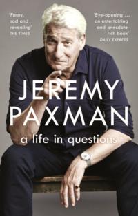 A Life in Questions, Jeremy  Paxman audiobook. ISDN39771861