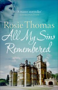 All My Sins Remembered - Rosie Thomas