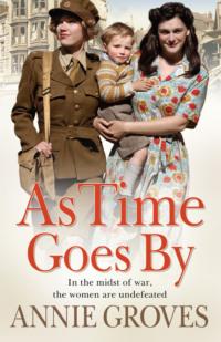 As Time Goes By - Annie Groves