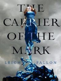Carrier of the Mark, Leigh  Fallon książka audio. ISDN39772205