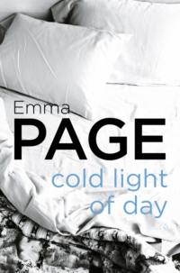 Cold Light of Day - Emma Page
