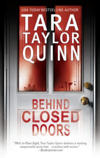Behind Closed Doors - Tara Quinn