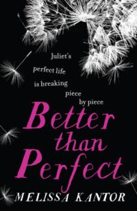 Better than Perfect, Melissa  Kantor książka audio. ISDN39773029