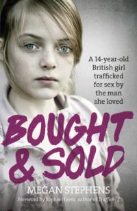 Bought and Sold - Megan Stephens