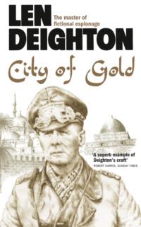 City of Gold, Len  Deighton audiobook. ISDN39773365
